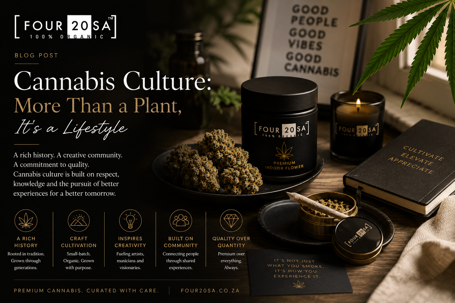 Cannabis Culture: More Than a Plant, It’s a Lifestyle - Four20SA